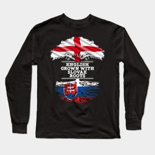 English Grown With Slovak Roots - Gift for Slovak With Roots From Slovakia Long Sleeve T-Shirt